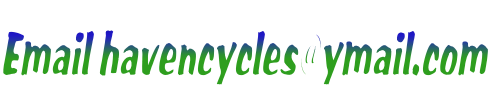 Email havencycles@ymail.com